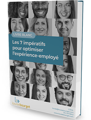 Les 7 impératifs pour optimiser l’expérience-employé